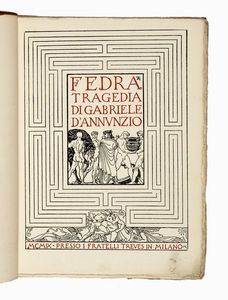 Gabriele D'Annunzio : Fedra. Tragedia.  - Asta Libri, autografi e manoscritti - Associazione Nazionale - Case d'Asta italiane