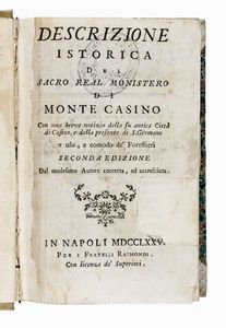 FLAVIO DELLA MARRA - Descrizione istorica del Sacro real monistero di Monte Casino con breve notizia della fu antica citt di Casino...