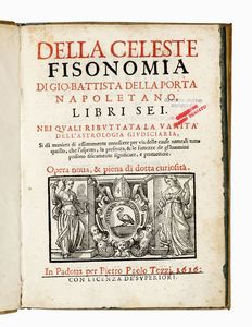 Giovan Battista Della Porta - Della celeste fisonomia [...] libri sei.