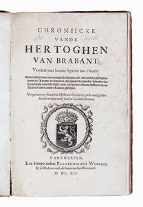 LAURENS (VAN) HAECHT-GOIDTSENHOVEN - Chroniicke vande hertoghen van Brabant...