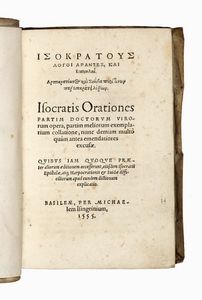 ISOCRATES - Orationes partim doctorum virurom opera, partim meliorum exemplarium collatione...