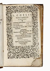 LUCIUS CAECILIUS FIRMIANUS LACTANTIUS - Divinarum institutionum libri VII...