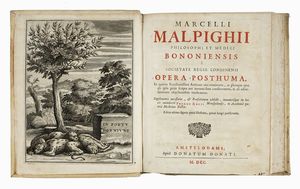 MARCELLO MALPIGHI - Opera posthuma. In quibus excellentissimi authoris vita continetur...