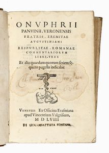 ONOFRIO PANVINIO - Reipublicae Romanae commentariorum libri tres et alia quaedam quorum seriem sequens pagina indicabit.
