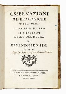 ERMENEGILDO PINI - Osservazioni mineralogiche su la miniera di ferro di Rio ed altre parti dell'isola d'Elba.