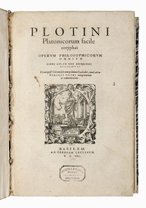 PLOTINUS : Operum philosophicorum omnium libri LIV in sex Enneades distributi.  - Asta Libri, autografi e manoscritti - Associazione Nazionale - Case d'Asta italiane