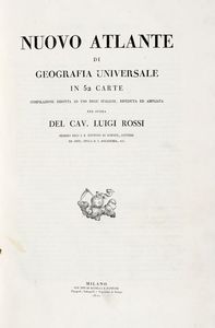LUIGI ROSSI - Nuovo atlante di geografia universale in 52 carte...