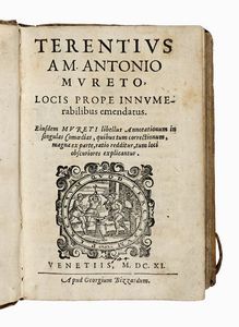 PUBLIUS TERENTIUS AFER - Terentius a M. Antonio Mureto, locis prope innumerabilibus emendatus.
