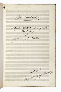 SAVERIO MERCADANTE - La rimembranza / Sinfonia fantastica a grand' / Orchestra / di Saverio Mercadante / Autografo / Mojariello Giugno del 1849.