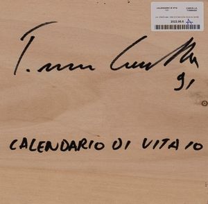 ,TOMMASO  CASCELLA : Calendario di vita  - Asta Asta di arte moderna e contemporanea - Associazione Nazionale - Case d'Asta italiane